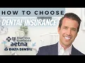 Dentist Explains How to Choose Dental Insurance Which Dental Insurance Is Best Dr Nate