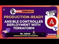 Production-Ready Ansible Controller Deployment with Terraform DevOps Real-World Project