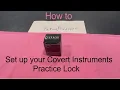 76 Covert Instruments Practice Lock Set Up