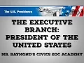 Executive Branch - 3 3 3 8 Presidential Powers Structure Benchmark Civics State EOC Exam