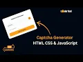 How To Make Captcha Generator Using HTML CSS JavaScript