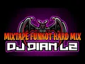 Download Lagu DJ MIXTAPE FUNKOT HARD MIX DJ DIAN L2