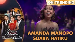 Download Amanda Manopo - Suara Hatiku | 2 Tahun Ikatan Cinta MP3