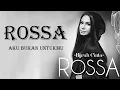 Download Lagu Rossa - Aku Bukan Untukmu (Lyrics)