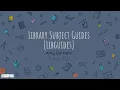LibGuides A Tutorial