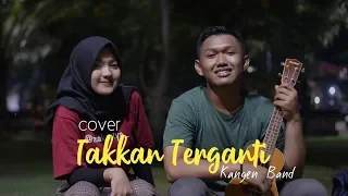 Download Takkan Terganti - Kangen Band MP3