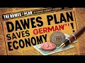 The Dawes Plan Reshaping Germany s Economy