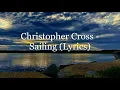 Download Lagu Christopher Cross - Sailing (Lyrics HD)