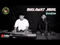 Download Lagu SHOLAWAT JIBRIL VERSI REGGAE || COVER