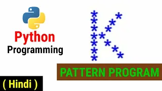 Python Pattern Programs Printing Stars in K Shape