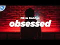Download Lagu Olivia Rodrigo - obsessed (Clean - Lyrics)