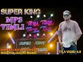 Super King Express New Mp3 Timli Khatali Timli Tranding Timli 2026
