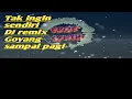 Download Lagu DJ tak ingin sendiri  remix 2020