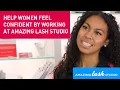 Help women feel confident and empowered by working at Amazing Lash Studio