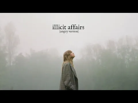 Download MP3 taylor swift - illicit affairs (angry version)