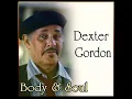 The Shadow Of Your Smile - Dexter Gordon