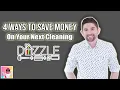 4 Ways to Save Money on Your Next Cleaning The Dazzle Cleaning Company