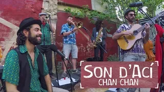 Download Son d'Ací - Directo en el Solar Maria - Chan Chan MP3
