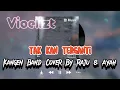 Download Lagu Takkan Terganti - Kangen Band (Cover by Raju dan Ayah) | LIRIK