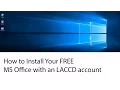 How to install MS Office with an LACCD Account