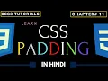 CSS Padding Tutorial In Hindi CSS Padding Properties CSS Tutorial in Hindi 11