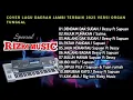 Download Lagu LIVE Lagu daerah Jambi versi organ tunggal 2025