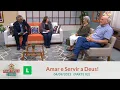 Download Lagu Minha Família é Assim - Amar e Servir a Deus - 04/09/2022  (Parte 02)