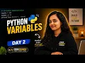 Learn Variables in Python in 10 Minutes Day 2 100 Days of Python Python Interview Questions