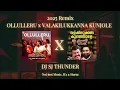 Download Lagu Ollulleru X Valakilukanna Kunjole | Malayalam Remix 2025 | DJ SJ THUNDER
