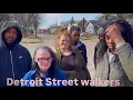 Detroit Street walkers all of them