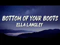 Ella Langley - Bottom Of Your Boots (Lyrics)