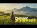 Lagu Cinta Sabun Mandi - H.Jaja M | Pop Jazz Cover by Velora Music