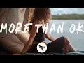 Lagu R3HAB - More Than OK (Lyrics) ft. Clara Mae, With Frank Walker