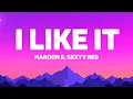 Download Lagu Maroon 5 - I Like It (Lyrics) Feat. Sexyy Red