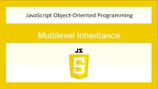 JavaScript Object-oriented Programming -Multilevel Inheritance- JS