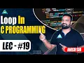 Lect Loop in C Programming by Anish Sir