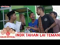 Lagu Indak Tahan Lai Teman