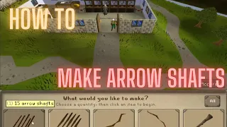OSRS How to make arrow shafts