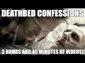 Lagu All Deathbed Confessions Compilation - 3 Hours and 45 Minutes of Video