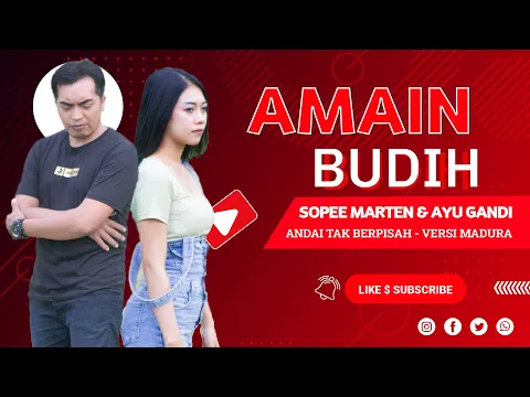 Download MP3 ANDAI TAK BERPISAH VERSI MADURA - AMAIN BUDIH | SOPEE MARTEEN \u0026 AYU GANDI | COVER LAGU