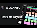 Wolfmix Tutorials - Intro to Layout