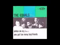 The Equals ‎– Police On My Back  1967
