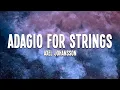 Download Lagu Axel Johansson - Adagio For Strings (Lyrics)