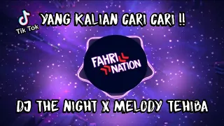 Download Dj The Night X Melody Tehiba Tehi Yang Lagi Viral Di Tiktok Terbaru 2021 Jedag Jedug Viral MP3