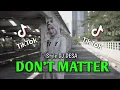 DJ DONT MATTER VIRAL TIK TOK 2021 | STYLE DJ DESA REMIX