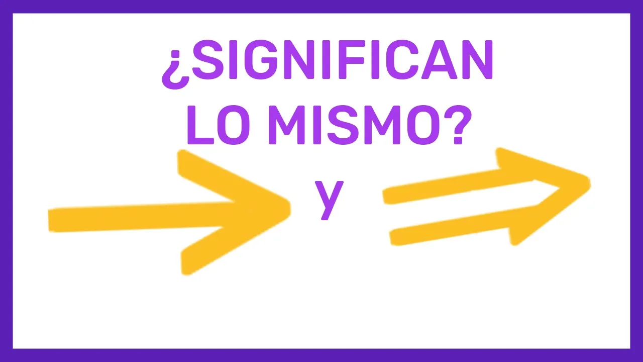 Miniatura de Diferencias entre CONDICIONAL, BICONDICIONAL e IMPLICACIÓN