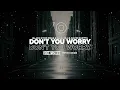 Black Eyed Peas, Shakira, David Guetta - DON'T YOU WORRY (KriZ Van Dee Bootleg)