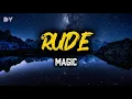 Lagu RUDE - Magic (Lyrics)