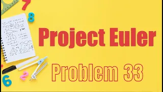 Project Euler 033 Digit cancelling fractions solution in Javascript