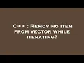 C Removing item from vector while iterating